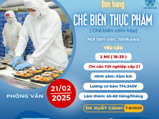 [ISHIKAWA] CẦN TUYỂN 02 NỮ NHÂN VIÊN CHẾ BIẾN THỰC PHẨM 