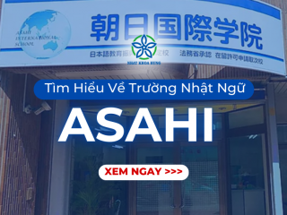 [TOKYO] Trường Nhật ngữ Asahi  – Bước Đệm Hoàn Hảo Chinh Phục Giấc Mơ Nhật Bản