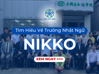 [TOKYO] Trường Nhật ngữ Nikko - Lựa chọn hàng đầu cho du học sinh Việt Nam