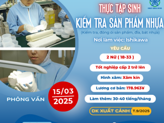 [NEW] ĐƠN HÀNG THÁNG 3 - TUYỂN GẤP NỮ KIỂM TRA SẢN PHẨM NHỰA